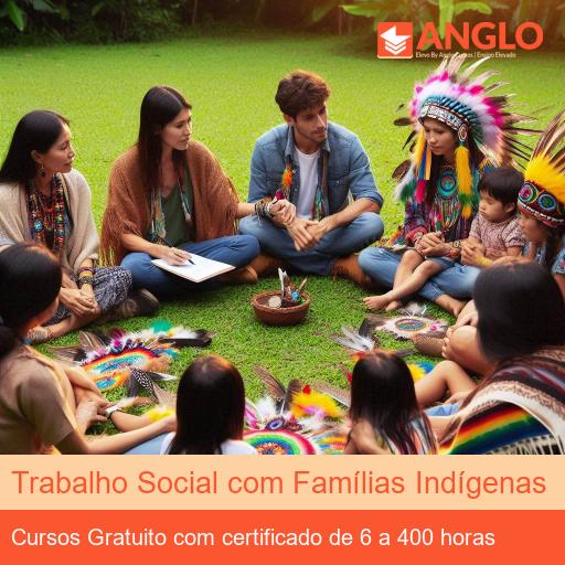 Trabalho Social com Famílias Indígenas